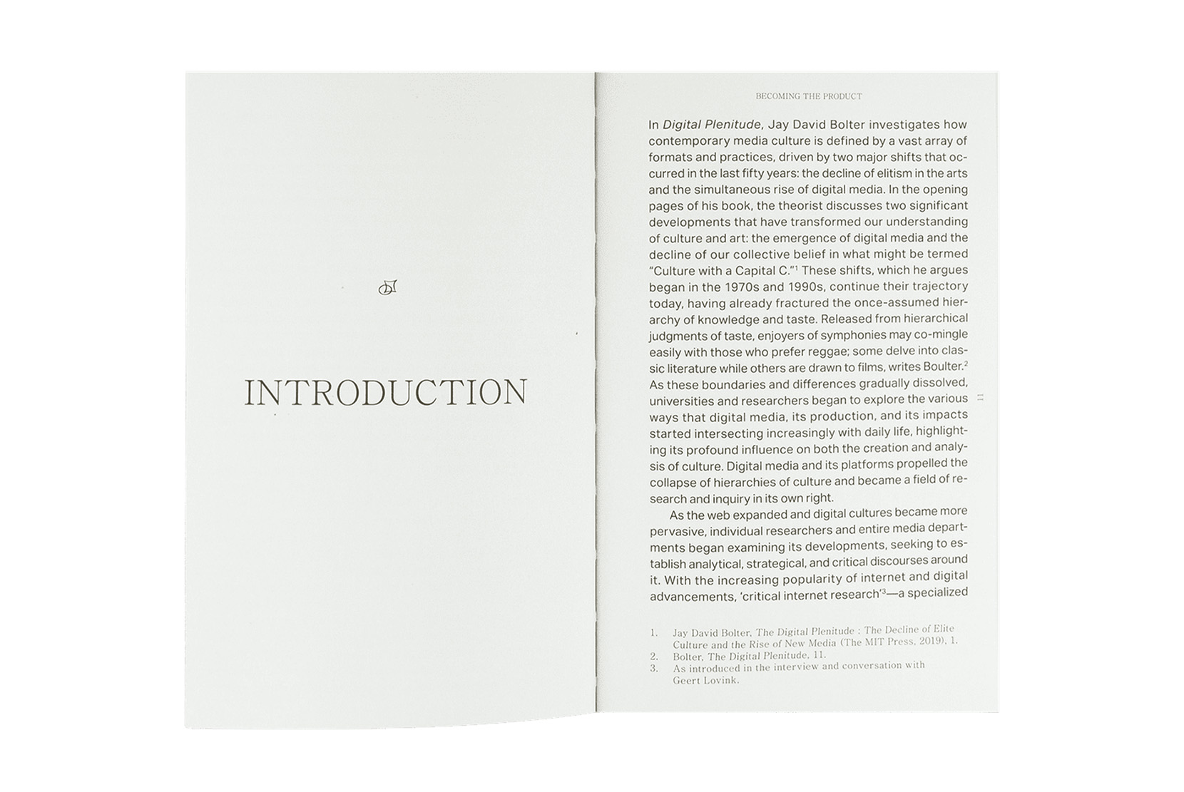 Becoming the Product