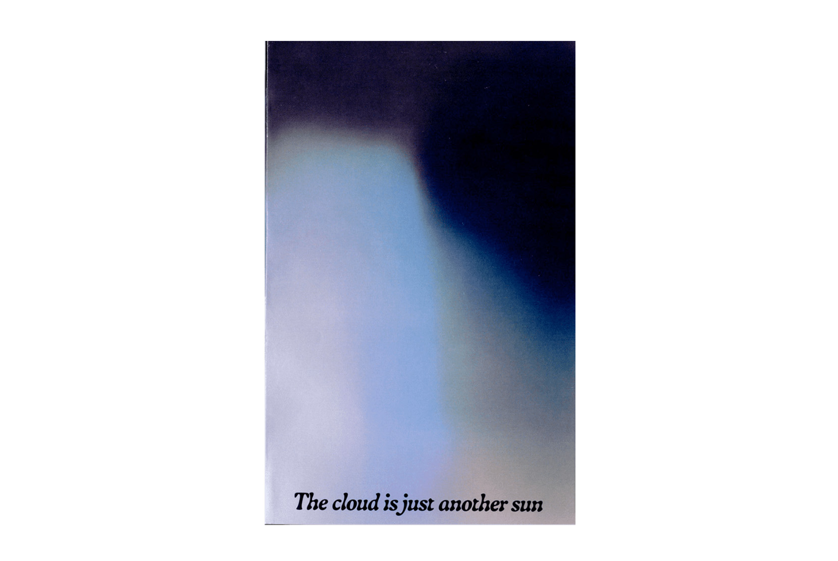 The Cloud is Just Another Sun